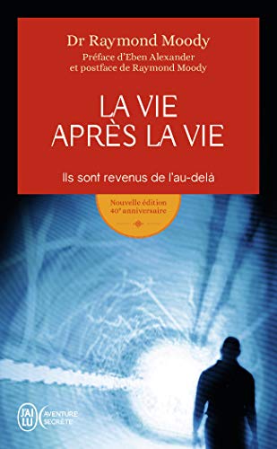 Beispielbild fr La vie apr s la vie: Ils sont revenus de l'au-del (Aventure secr te (1984)) zum Verkauf von WorldofBooks