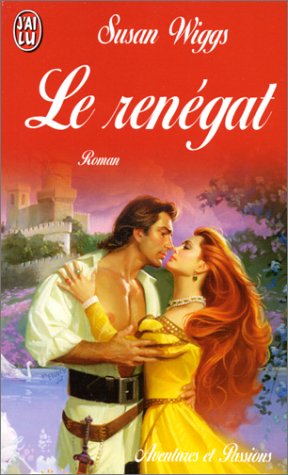 Le RenÃ©gat (AVENTURES ET PASSIONS) (9782290139448) by [???]