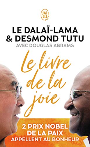 Stock image for Le livre de la joie: Le bonheur durable dans un monde en mouvement (D veloppement personnel) (French Edition) for sale by ThriftBooks-Dallas