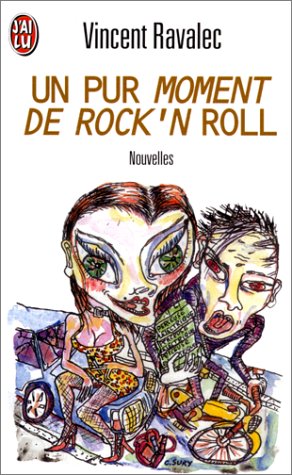 Beispielbild fr Un pur moment de rock'n' roll - Nouvelles zum Verkauf von medimops