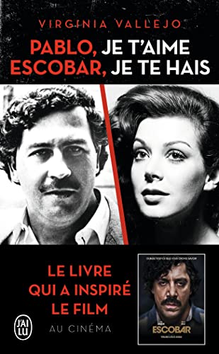 Beispielbild fr Pablo, je t'aime, Escobar, je te hais zum Verkauf von Better World Books