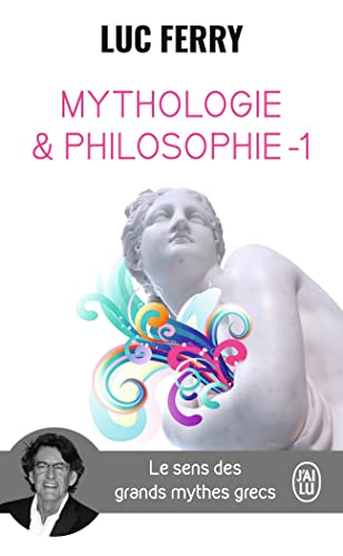9782290143025: Mythologie & philosophie (Tome 1): Le sens des grands mythes grecs