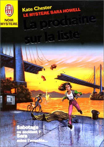 Stock image for Le Mystre Sara Howell. Vol. 1. La Prochaine Sur La Liste for sale by RECYCLIVRE