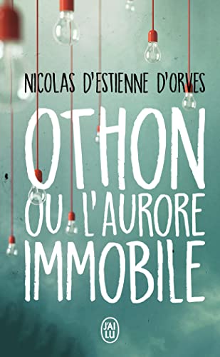 Beispielbild fr Othon ou l'aurore immobile zum Verkauf von Chapitre.com : livres et presse ancienne