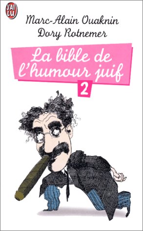 Stock image for La Bible De L'humour Juif. Vol. 2 for sale by RECYCLIVRE