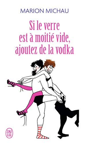 Beispielbild fr Si le verre est  moiti vide, ajoutez de la vodka zum Verkauf von Ammareal