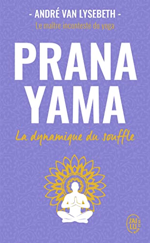 9782290158692: Pranayama: La dynamique du souffle