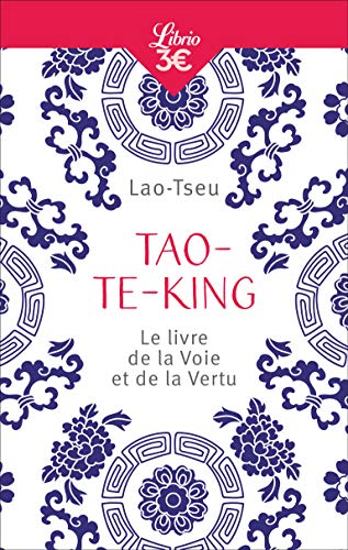 Beispielbild fr Tao-Te-King: Le livre de la Voie et de la Vertu zum Verkauf von Books Unplugged