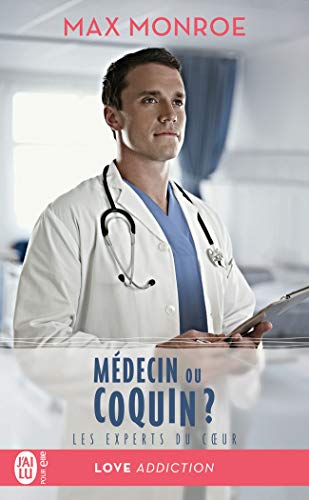 Imagen de archivo de Les experts du coeur, Tome 2 : Mdecin ou coquin ? a la venta por medimops