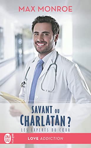 Imagen de archivo de Les experts du coeur, Tome 3 : Savant ou charlatan ? a la venta por medimops