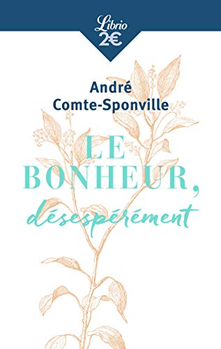 Stock image for Le bonheur, dsesprment for sale by medimops