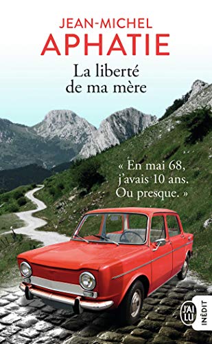 Stock image for La libert de ma mre: Mai 68 au Pays Basque for sale by medimops
