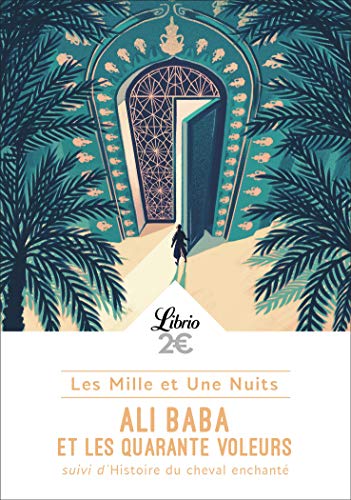 Beispielbild fr Les Mille et Une Nuits:Ali Baba et les quarante voleurs zum Verkauf von Ammareal