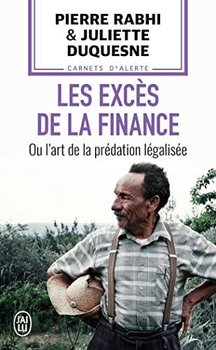 Stock image for Carnets d'alerte:Les excs de la finance ou L'art de la prdation lgalise for sale by Ammareal