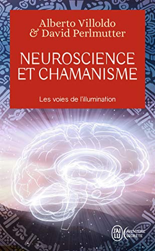 Imagen de archivo de Neuroscience et chamanisme: Les voies de l'illumination a la venta por Hamelyn