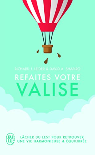 9782290207451: Refaites Votre Valise. Lcher Du Lest Pour Retrouver Une Vie Harmonieuse Et quilibre (Dveloppement Personnel)