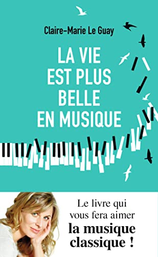 Beispielbild fr La vie est plus belle en musique (Document (12862)) zum Verkauf von WorldofBooks