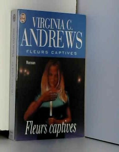 Imagen de archivo de Fleurs captives. 1, Fleurs captives a la venta por medimops
