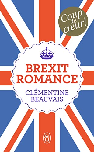 Beispielbild fr Brexit romance (LITTRATURE FRANAISE) zum Verkauf von Bahamut Media