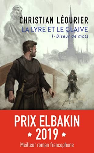 Beispielbild fr La lyre et le glaive (Tome 1-Diseur de mots) zum Verkauf von Librairie Th  la page