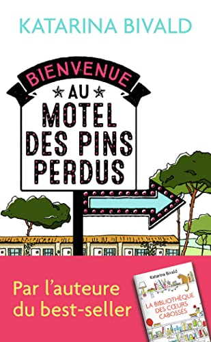 Beispielbild fr Bienvenue au motel des Pins perdus (J'ai lu) 2020-1705 zum Verkauf von Des livres et nous