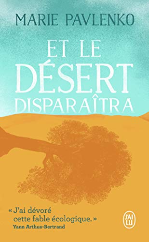 Stock image for Et le dsert disparatra for sale by Librairie Th  la page