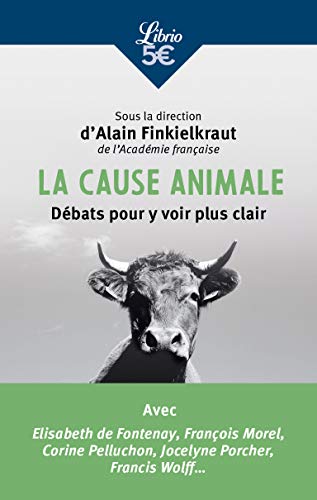 9782290253618: La Cause animale: Dbats pour y voir plus clair