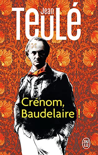 Stock image for Crnom, Baudelaire ! for sale by Librairie Th  la page