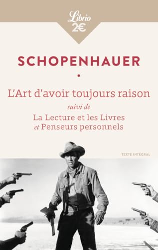 Imagen de archivo de L'Art d'avoir toujours raison a la venta por Librairie Th  la page