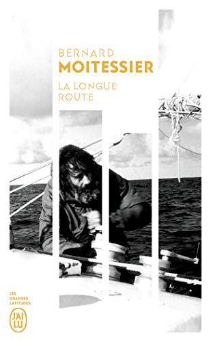 Imagen de archivo de La longue route : Seul entre mers et ciels -Language: french a la venta por GreatBookPrices