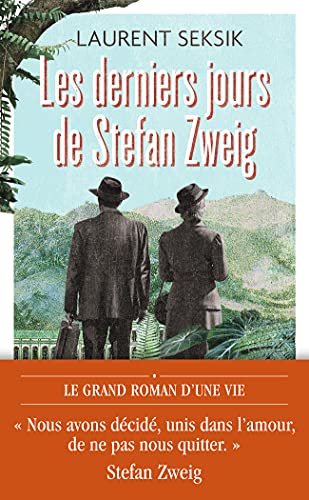 Beispielbild fr Les derniers jours de Stefan Zweig zum Verkauf von medimops