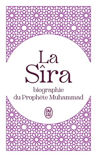 Beispielbild fr La Sra: Biographie du Prophte Muhammad zum Verkauf von medimops