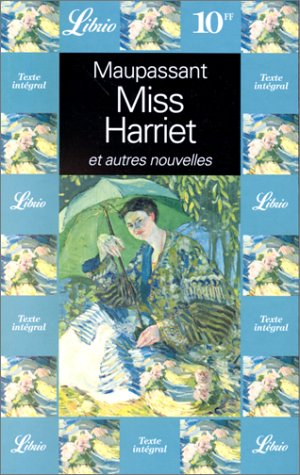 Stock image for Miss Harriet : Et autres nouvelles for sale by Goldstone Books