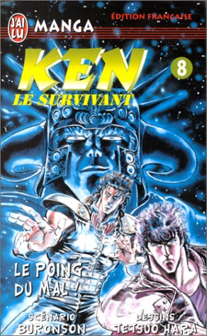 Beispielbild fr Ken Le Survivant. Vol. 8. Le Poing Du Mal ! zum Verkauf von RECYCLIVRE