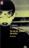 Tu es si jolie ce soir (POLICIER) (9782290303115) by Carlene Thompson