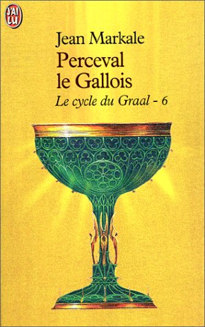Imagen de archivo de Le cycle du Graal, tome 6 : Perceval le Gallois a la venta por medimops