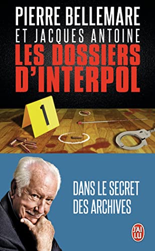 Beispielbild fr Les Dossiers d'Interpol 1 zum Verkauf von Librairie Th  la page