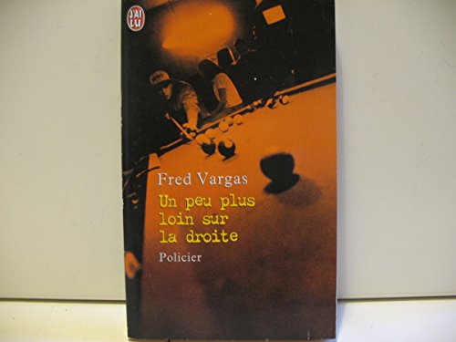 Peu plus loin sur la droite (Un) (9782290304556) by Vargas Fred