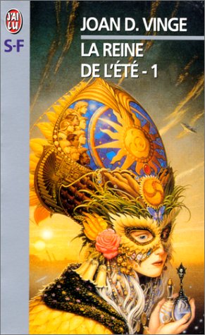 Reine de l'ete - 1 (La) (IMAGINAIRE) (French Edition) (9782290304730) by Joan D. Vinge