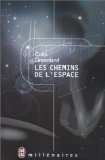 Stock image for Les chemins de l'espace for sale by Ammareal