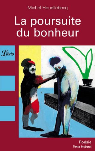 Imagen de archivo de Poursuite du bonheur (La) a la venta por ThriftBooks-Dallas