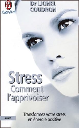 9782290305591: Stress : Comment L'Apprivoiser