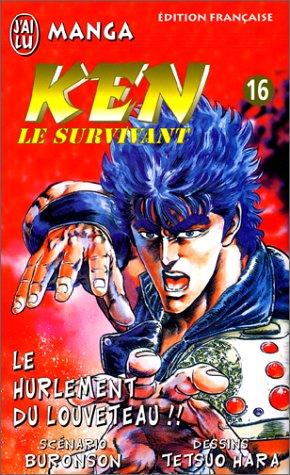 Beispielbild fr Ken le survivant, tome 16 : Le Hurlement du louveteau!! zum Verkauf von medimops