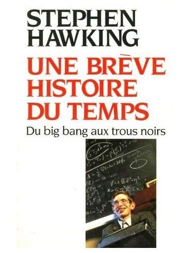 Stock image for Une brve histoire du temps. Du Big Bang aux trous noirs for sale by Ammareal
