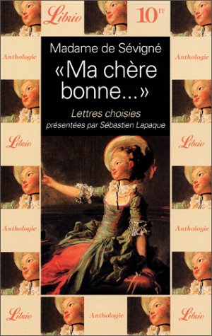 Stock image for Ma chere bonne.: LETTRES CHOISIES for sale by Goldstone Books