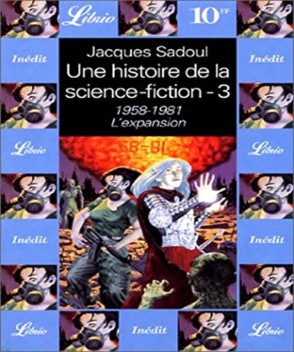 Beispielbild fr Une histoire de la science-fiction : 1958-1983, l'expansion zum Verkauf von Ammareal