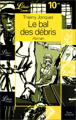 Beispielbild fr Le Bal des dbris zum Verkauf von medimops