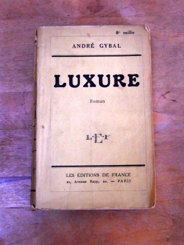 Beispielbild fr Luxure zum Verkauf von Librairie Th  la page