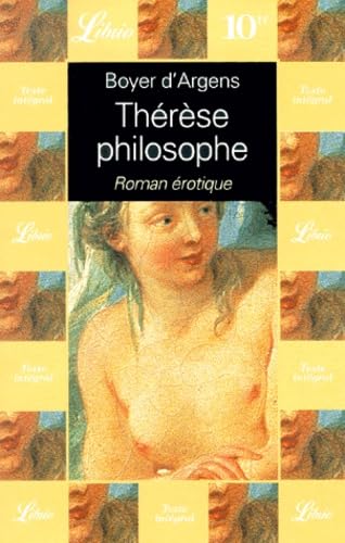 Thérèse philosophe ou Mémoires pour servir à l'histoire du P. Dirrag et de Mlle Éradic. roman érotique - Argens, Jean-Baptiste de Boyer