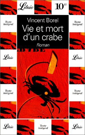 Stock image for Vie et mort d'un crabe for sale by Librairie Th  la page